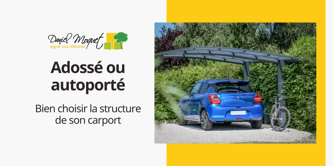 Adossé ou autoporté : bien choisir la structure de son carport